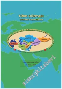 Türk Dünyası Üzerine Yazdıklarım -