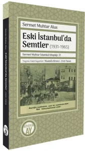 Eski İstanbul’da Semtler (1931-1965)