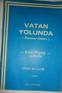 Vatan Yolunda (Beraber Ölelim)