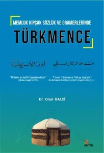 Memluk Kıpçak Sözlük ve Gramerlerinde Türkmence