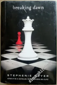Breaking Dawn: The Twilight Saga, Book 4 CİLTLİ -        2008