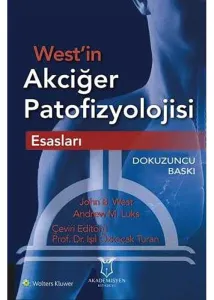 West in Akciğer Patofizyolojisi Esasları