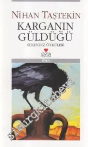 Karganın Güldüğü: Sekendiz Öyküler -