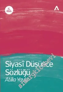Siyasi Düşünce Sözlüğü -         2011