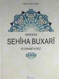Wergera Sehiha Buxari Bı Zımane Kurdi (Ciltli)