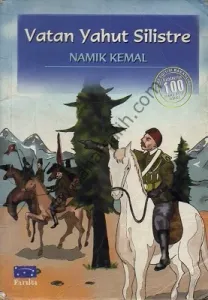 Vatan Yahut Silistre - Namık Kemal