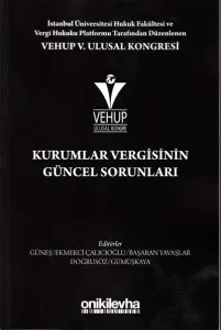 Kurumlar Vergisinin Güncel Sorunları