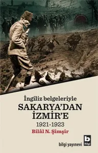 İngiliz Belgeleriyle Sakarya'dan İzmir'e