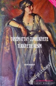 Tanzimat'tan Cumhuriyet'e Türkiye'de Resim -        1997