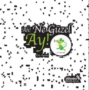 Ah! Ne Güzel Ay!