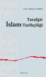 Tarafgir İslam Tarihçiliği