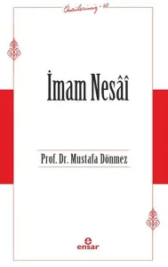 İmam Nesai - Öncülerimiz 40