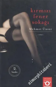 Kırmızı Fener Sokağı -        2005