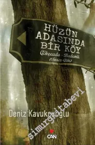 Hüzün Adasında Bir Köy: Gökçeada Bademli İmroz Gliki -