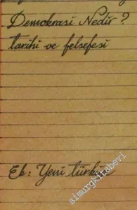 Demokrasi Nedir? Tarihi ve Felsefesi  Ek: Yeni Türkiye -        1989