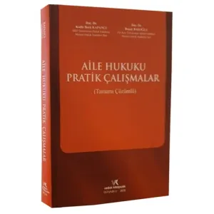 Aile Hukuku Pratik Çalışmalar ( Tamamı Çözümlü )