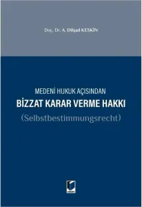 Bizzat Karar Verme Hakkı