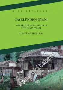 Çayeli'nden Oyani: 1835 Arhavi, Hopa, Fındıklı Nüfus Kayıtları -