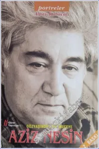 Aziz Nesin: Gözyaşından Gülmeyece -        2008