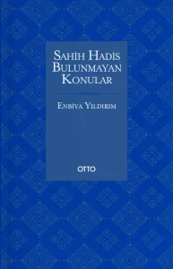Sahih Hadis Bulunmayan Konular