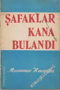 Şafaklar Kana Bulandı İMZALI -        1975