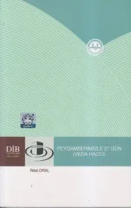 Peygamberimizle 27 Gün (Veda Haccı)