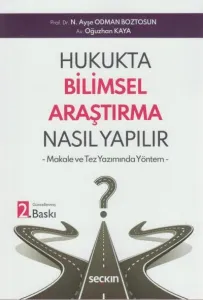 Hukukta Bilimsel Araştırma Nasıl Yapılır