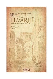 Behcetü't Tevarih Tarihin Aydınlığında