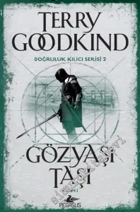 Gözyaşı Taşı,  Kısım 1 - Doğruluk Kılıcı Serisi 2 -         2016