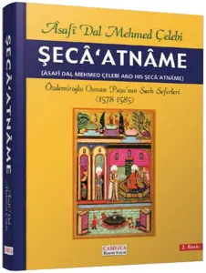 Şecaatname Özdemiroğlu Osman Paşanın Şark Seferleri 1578 1585