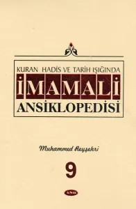 Kuran, Hadis ve Tarih Işığında İmam Ali Ansiklopedisi c.9