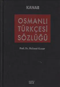 Osmanlı Türkçesi Sözlüğü (Ciltli)