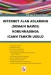 İnternet Alan Adlarının Korunmasında ICANN Tahkim Usulü