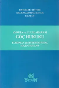 Avrupa ve Uluslararası Göç Hukuku