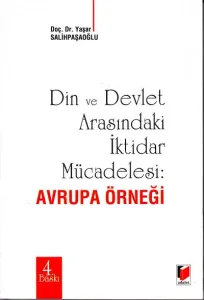 Din ve Devlet Arasındaki İktidar Mücadelesi: Avrupa Örneği