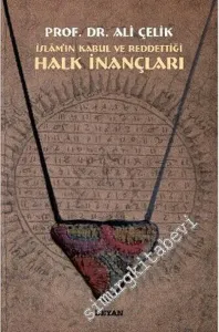 İslamın Kabul veya Reddettiği Halk İnançları / Hicaz Bölgesi -        1995