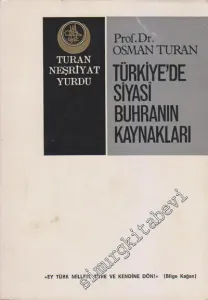 Türkiye'de Siyasi Buhranın Kaynakları -