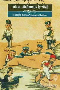 Edirne Sükutunun İç Yüzü