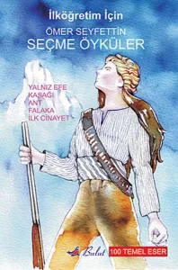 Ömer Seyfettin / Seçme Öyküler