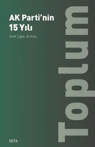 AK Parti’nin 15 Yılı Toplum