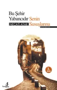 BU ŞEHİR YABANCIDIR SENİN