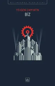BİZ    Yevgeni Zamyatin