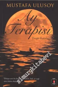 Ay Terapisi - Terapi Öyküleri -