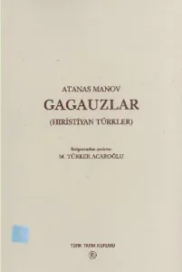 Gagauzlar (Hristiyan Türkler)