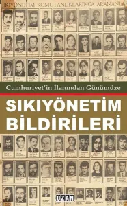 Cumhuriyet'in İlanından Günümüze Sıkıyönetim Bildirileri