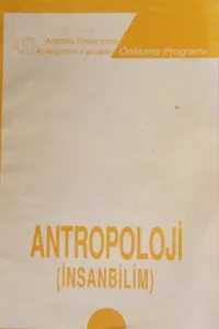 Antropoloji ( İnsan Bilim )