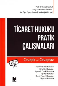Ticaret Hukuku Pratik Çalışmaları