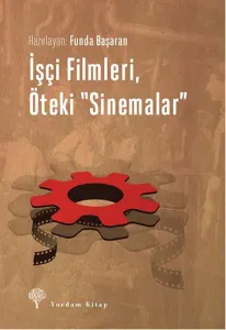 İşçi Filmleri, Öteki "Sinemalar"