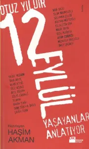 30 Yıldır 12 Eylül (Yaşayanlar Anlatıyor)