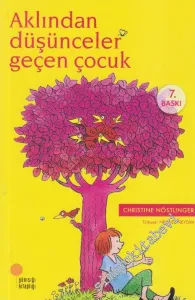 Aklından Düşünceler Geçen Çocuk  -